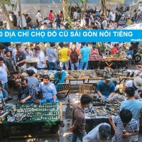 Top 10 Địa Chỉ Chợ Đồ Cũ Nỗi Tiếng Và Lâu Đời Tại Sài Gòn